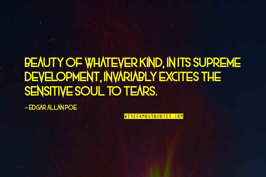 Best Nofx Quotes By Edgar Allan Poe: Beauty of whatever kind, in its supreme development,