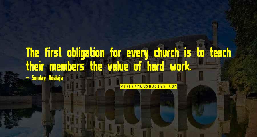 Best Obligation Quotes By Sunday Adelaja: The first obligation for every church is to