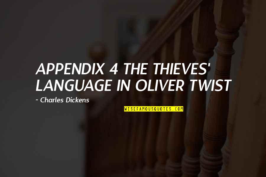 Best Oliver Twist Quotes By Charles Dickens: APPENDIX 4 THE THIEVES' LANGUAGE IN OLIVER TWIST Best Oliver Twist Quotes By Charles Dickens: APPENDIX 4 THE THIEVES' LANGUAGE IN OLIVER TWIST