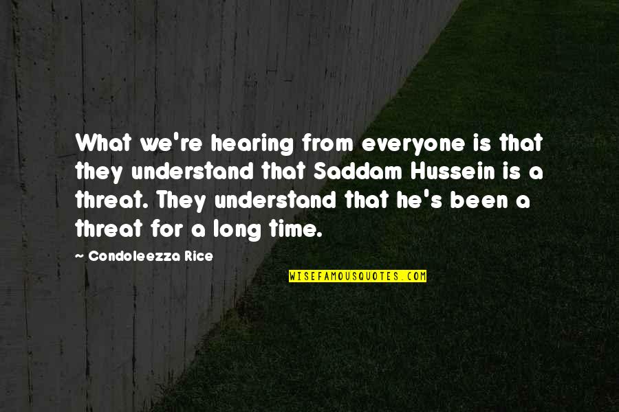 Best One Liners Motivational Quotes By Condoleezza Rice: What we're hearing from everyone is that they Best One Liners Motivational Quotes By Condoleezza Rice: What we're hearing from everyone is that they