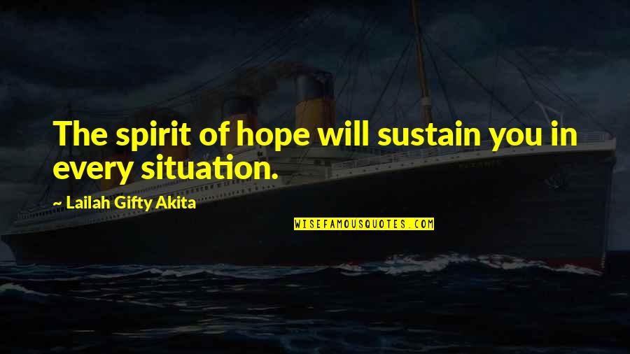 Best Organic Food Quotes By Lailah Gifty Akita: The spirit of hope will sustain you in