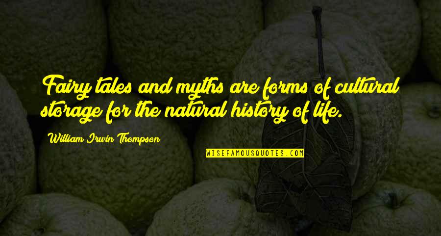 Best Oscar Speech Quotes By William Irwin Thompson: Fairy tales and myths are forms of cultural Best Oscar Speech Quotes By William Irwin Thompson: Fairy tales and myths are forms of cultural