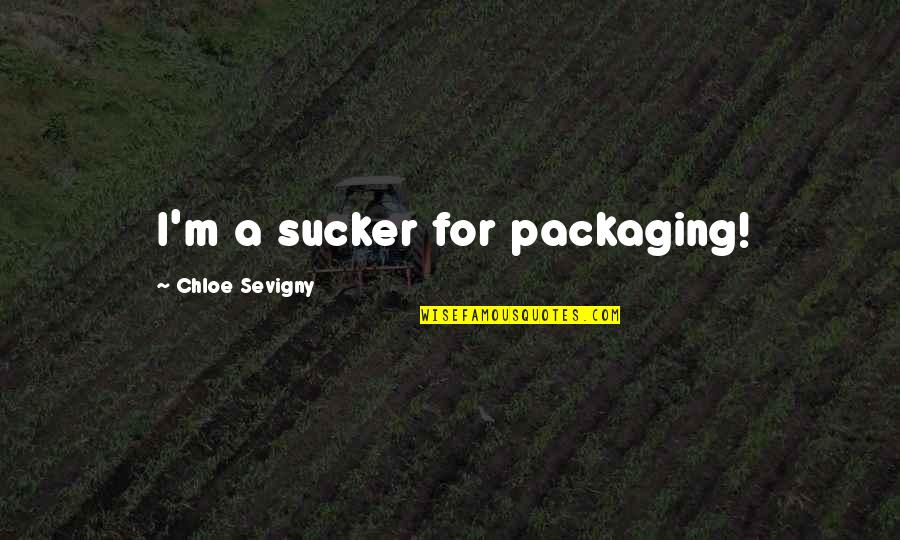 Best Packaging Quotes By Chloe Sevigny: I'm a sucker for packaging!