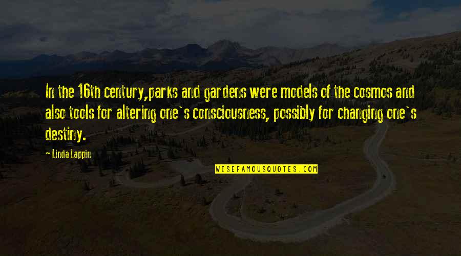 Best Patches Ohoulihan Quotes By Linda Lappin: In the 16th century,parks and gardens were models