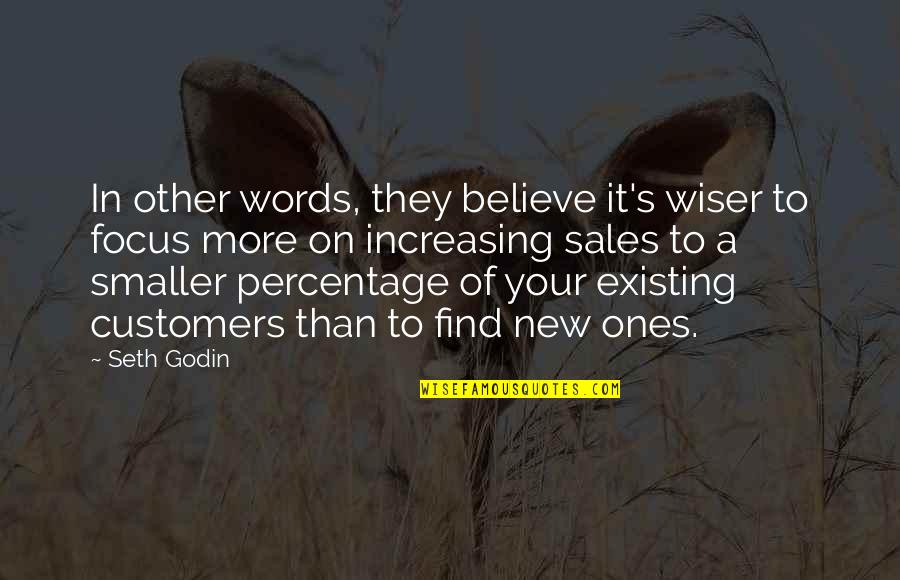 Best Percentage Quotes By Seth Godin: In other words, they believe it's wiser to
