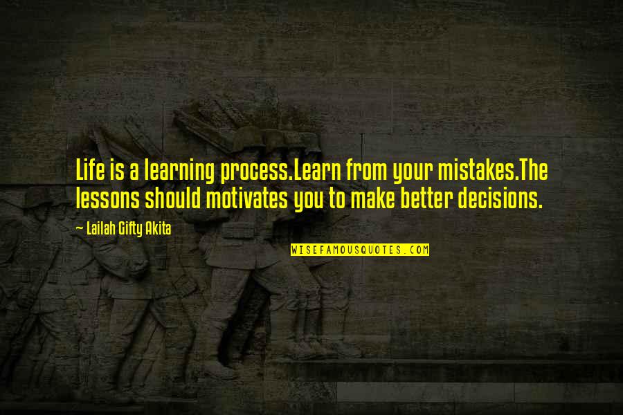 Best Place To Work Employee Quotes By Lailah Gifty Akita: Life is a learning process.Learn from your mistakes.The Best Place To Work Employee Quotes By Lailah Gifty Akita: Life is a learning process.Learn from your mistakes.The