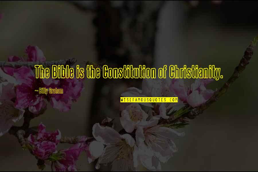 Best Pmqs Quotes By Billy Graham: The Bible is the Constitution of Christianity. Best Pmqs Quotes By Billy Graham: The Bible is the Constitution of Christianity.