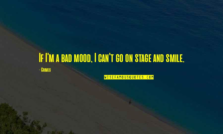 Best Procurement Quotes By Grimes: If I'm a bad mood, I can't go