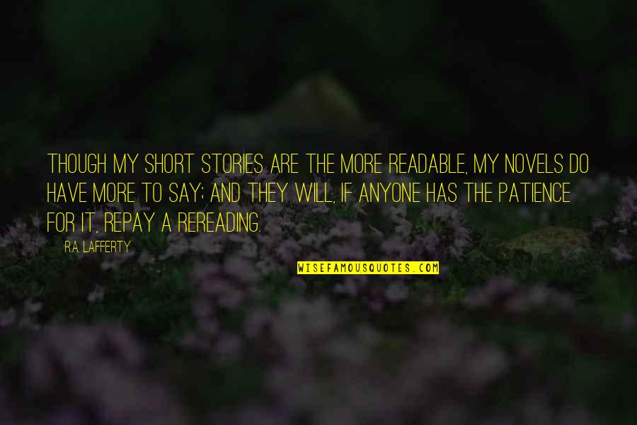 Best Readable Quotes By R.A. Lafferty: Though my short stories are the more readable,