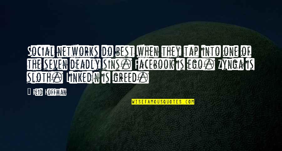 Best Reid Quotes By Reid Hoffman: Social networks do best when they tap into