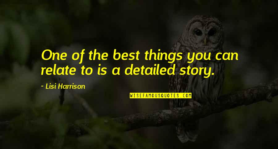 Best Relate Quotes By Lisi Harrison: One of the best things you can relate