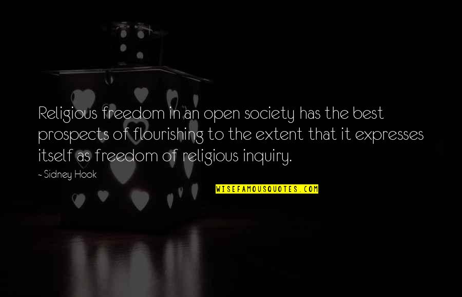 Best Religious Quotes By Sidney Hook: Religious freedom in an open society has the