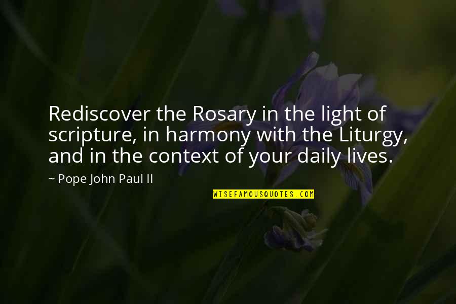 Best Rincewind Quotes By Pope John Paul II: Rediscover the Rosary in the light of scripture,