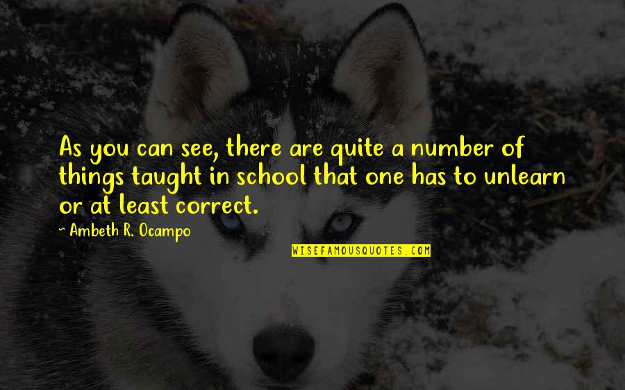 Best Rizal Quotes By Ambeth R. Ocampo: As you can see, there are quite a