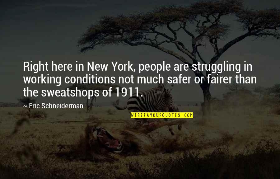 Best Rock Wrestling Quotes By Eric Schneiderman: Right here in New York, people are struggling