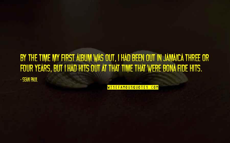 Best Romaji Quotes By Sean Paul: By the time my first album was out, Best Romaji Quotes By Sean Paul: By the time my first album was out,