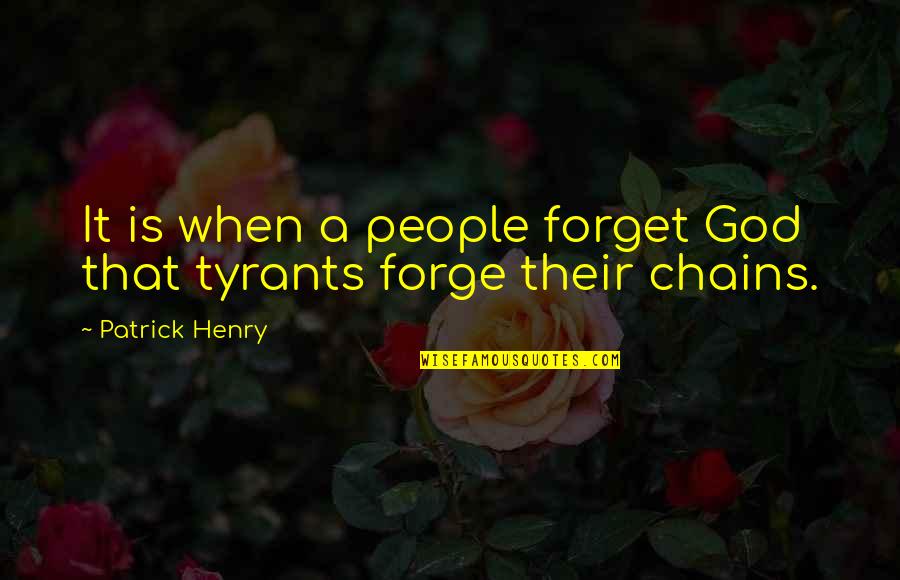 Best Rosh Hashanah Quotes By Patrick Henry: It is when a people forget God that