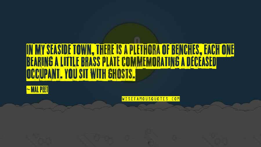 Best Seaside Quotes By Mal Peet: In my seaside town, there is a plethora Best Seaside Quotes By Mal Peet: In my seaside town, there is a plethora