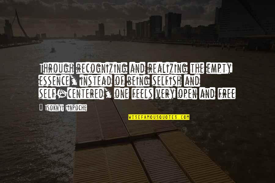 Best Self Healing Quotes By Tsoknyi Rinpoche: Through recognizing and realizing the empty essence, instead Best Self Healing Quotes By Tsoknyi Rinpoche: Through recognizing and realizing the empty essence, instead