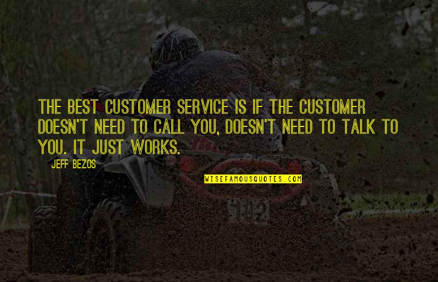 Best Service Quotes By Jeff Bezos: The best customer service is if the customer Best Service Quotes By Jeff Bezos: The best customer service is if the customer