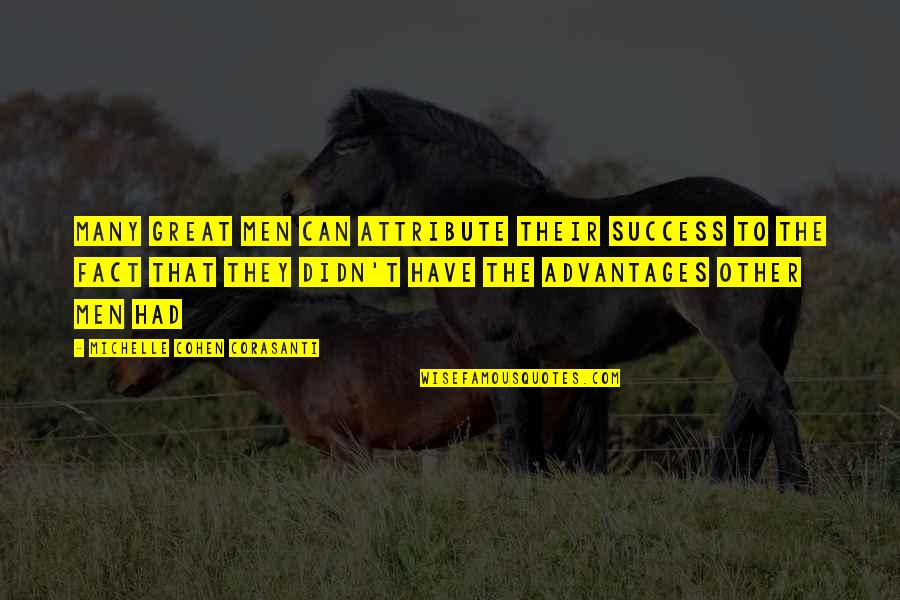 Best Shazam Quotes By Michelle Cohen Corasanti: Many great men can attribute their success to Best Shazam Quotes By Michelle Cohen Corasanti: Many great men can attribute their success to