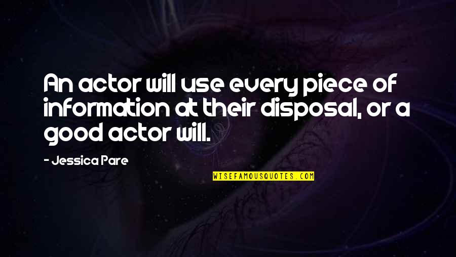 Best Sheogorath Quotes By Jessica Pare: An actor will use every piece of information