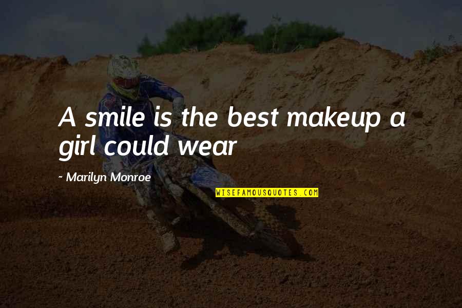 Best Smile Quotes By Marilyn Monroe: A smile is the best makeup a girl