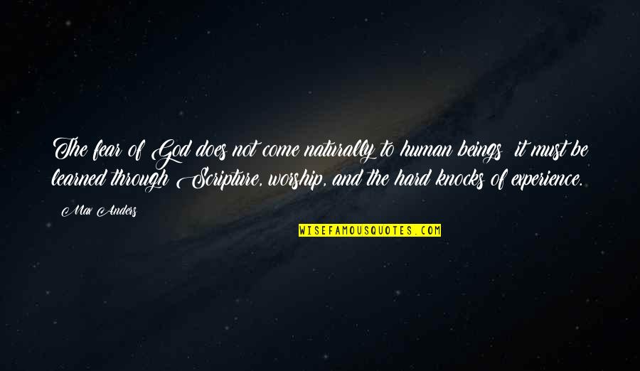Best Stop Smoking Quotes By Max Anders: The fear of God does not come naturally Best Stop Smoking Quotes By Max Anders: The fear of God does not come naturally