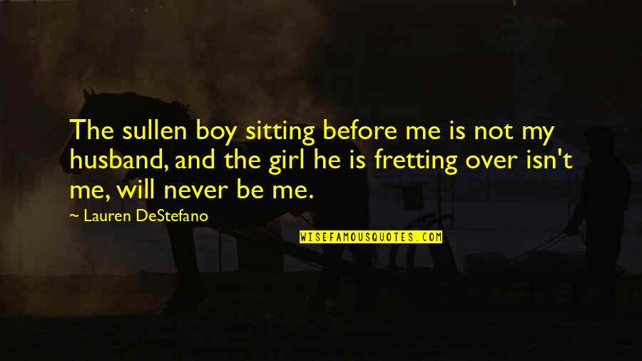 Best Tlou Quotes By Lauren DeStefano: The sullen boy sitting before me is not