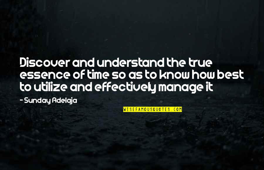 Best True Life Quotes By Sunday Adelaja: Discover and understand the true essence of time