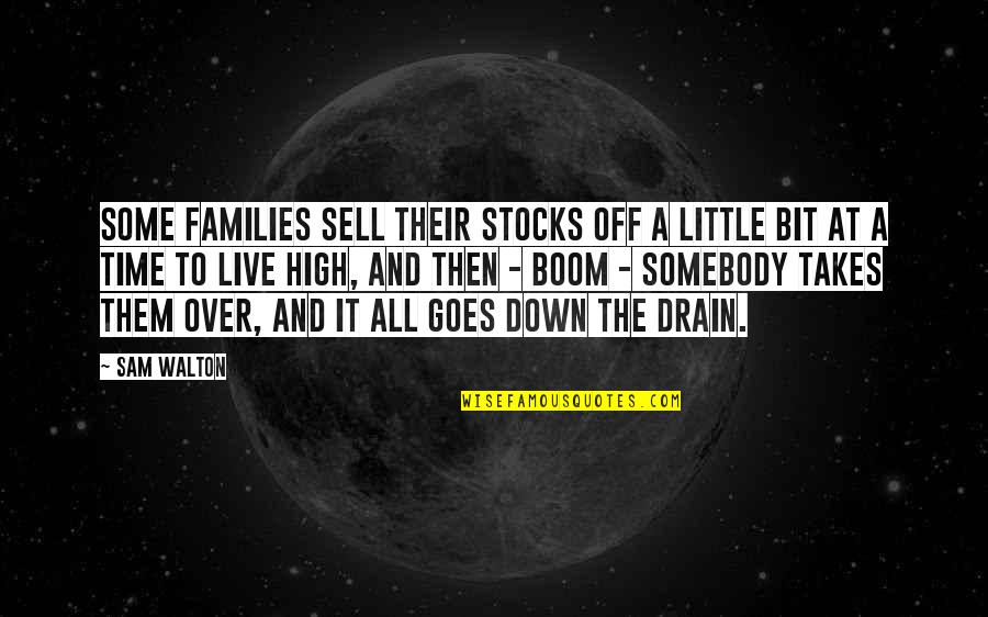 Best Tsuna Quotes By Sam Walton: Some families sell their stocks off a little Best Tsuna Quotes By Sam Walton: Some families sell their stocks off a little