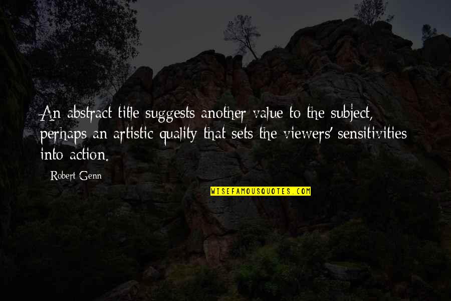 Best Websites For Funny Quotes By Robert Genn: An abstract title suggests another value to the