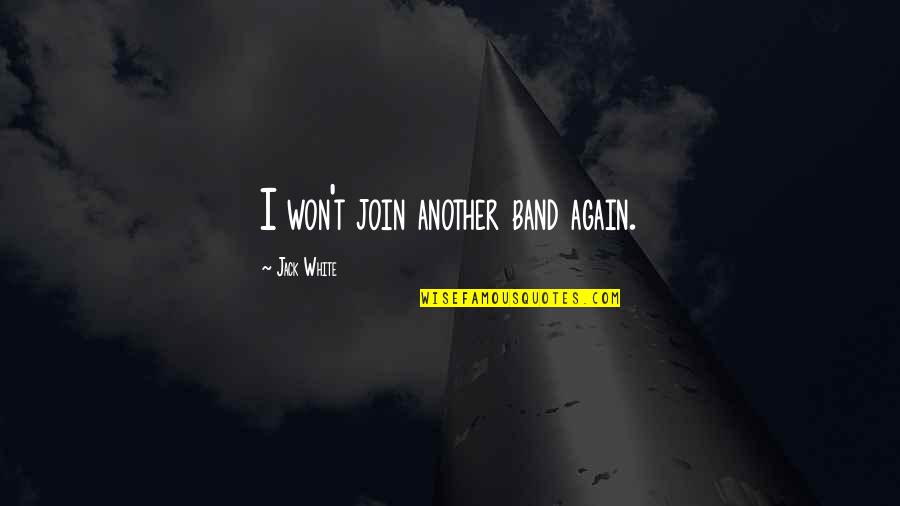 Best Whatsapp Status Quotes By Jack White: I won't join another band again. Best Whatsapp Status Quotes By Jack White: I won't join another band again.