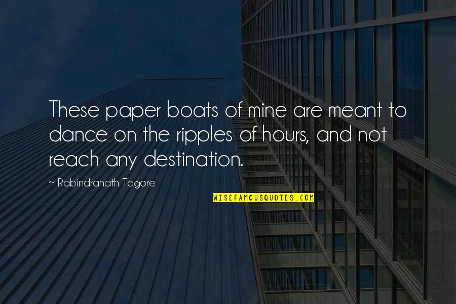 Best Whimsical Quotes By Rabindranath Tagore: These paper boats of mine are meant to
