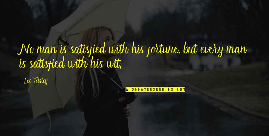 Best William Adama Quotes By Leo Tolstoy: No man is satisfied with his fortune, but