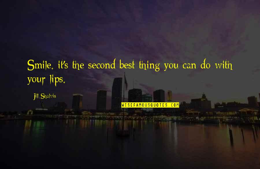 Best You Can Do Quotes By Jill Shalvis: Smile. it's the second best thing you can