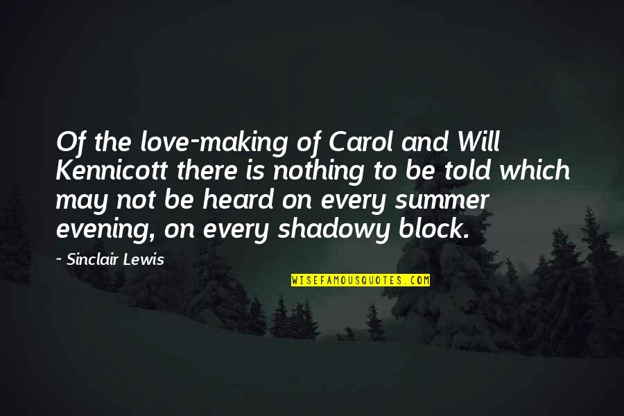 Best Zapp Brannigan Quotes By Sinclair Lewis: Of the love-making of Carol and Will Kennicott Best Zapp Brannigan Quotes By Sinclair Lewis: Of the love-making of Carol and Will Kennicott