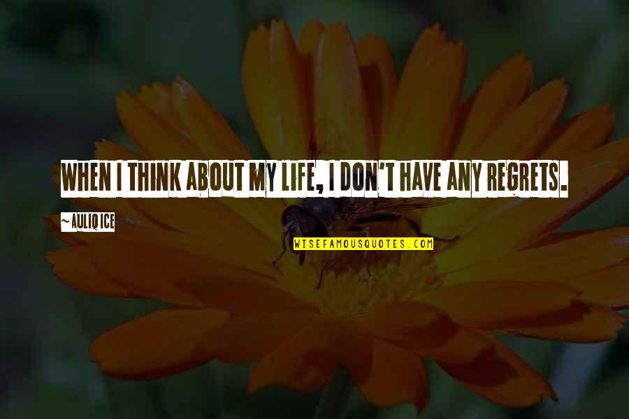 Best Zhongli Quotes By Auliq Ice: When I think about my life, I don't