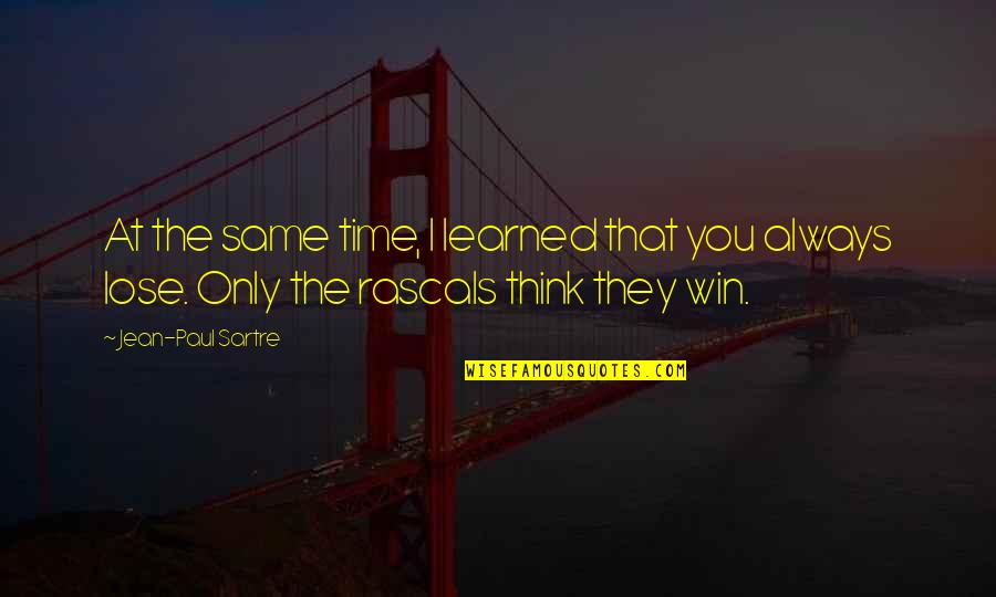 Bestak47tobuy Quotes By Jean-Paul Sartre: At the same time, I learned that you