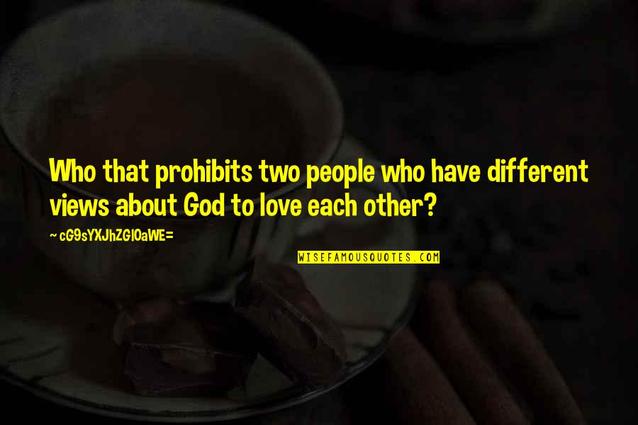 Bestattungsanzeige Quotes By CG9sYXJhZGl0aWE=: Who that prohibits two people who have different