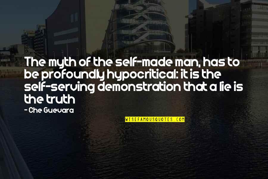 Beste Norske Quotes By Che Guevara: The myth of the self-made man, has to