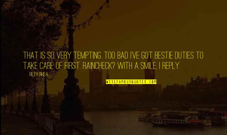 Bestie Is The Best Quotes By Riley Rhea: that is so VERY tempting. Too bad I've Bestie Is The Best Quotes By Riley Rhea: that is so VERY tempting. Too bad I've