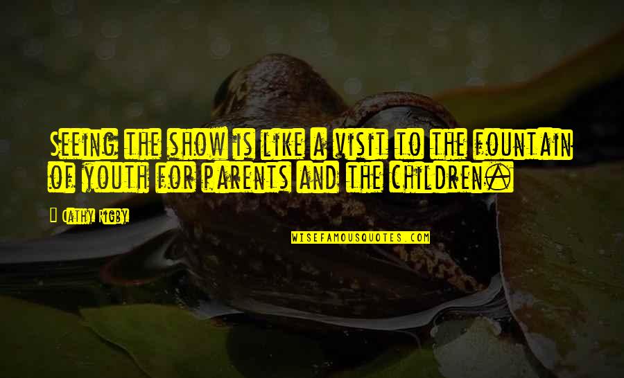 Beth March Quotes By Cathy Rigby: Seeing the show is like a visit to Beth March Quotes By Cathy Rigby: Seeing the show is like a visit to