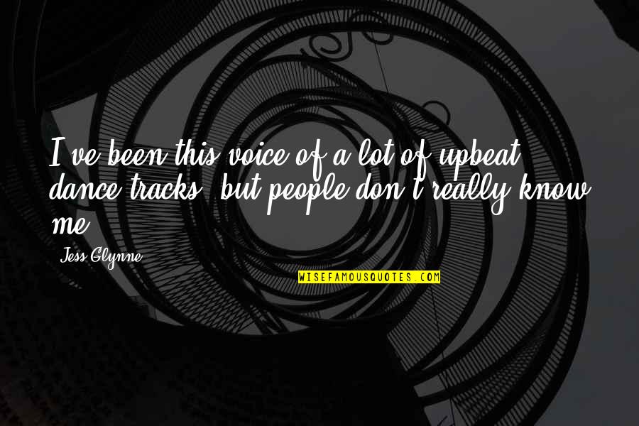 Beth Wiseman Quotes By Jess Glynne: I've been this voice of a lot of Beth Wiseman Quotes By Jess Glynne: I've been this voice of a lot of