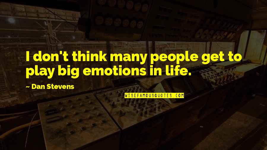 Bethell Construction Quotes By Dan Stevens: I don't think many people get to play
