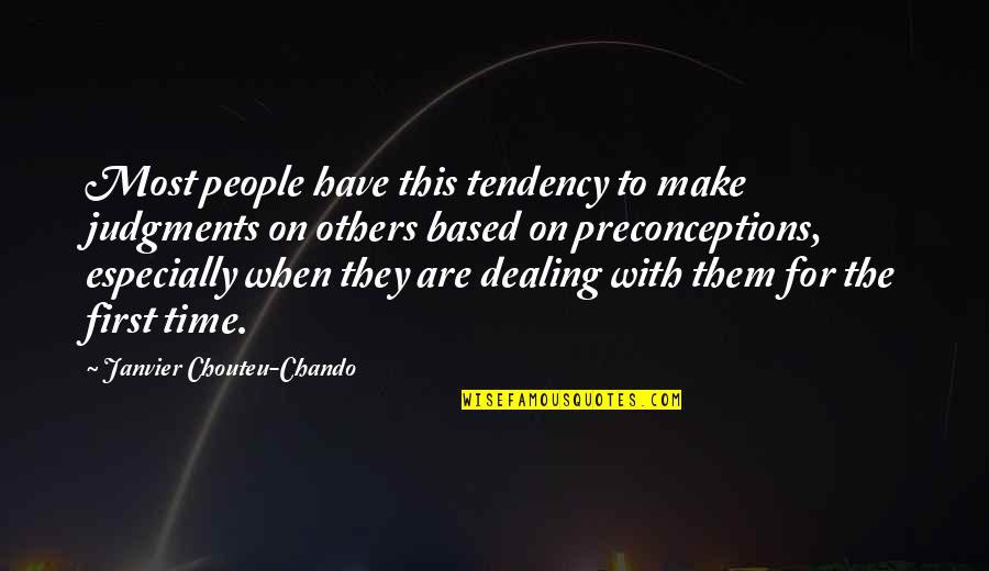 Betrayal Love Quotes By Janvier Chouteu-Chando: Most people have this tendency to make judgments