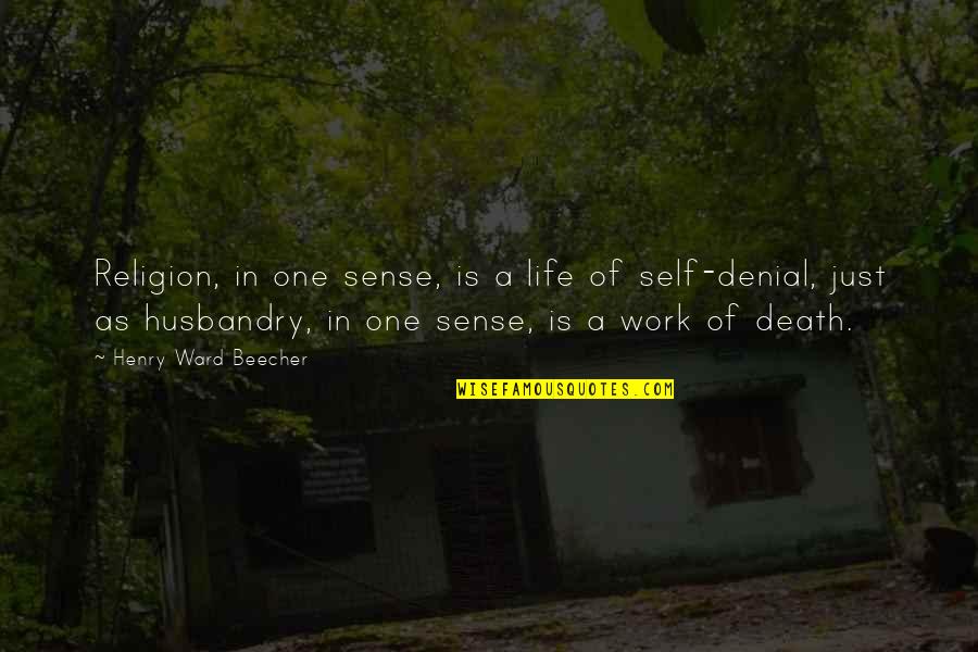 Bettino Basil Quotes By Henry Ward Beecher: Religion, in one sense, is a life of Bettino Basil Quotes By Henry Ward Beecher: Religion, in one sense, is a life of