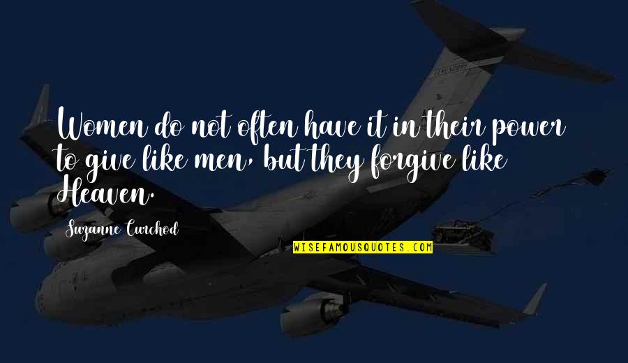 Beust School Quotes By Suzanne Curchod: Women do not often have it in their