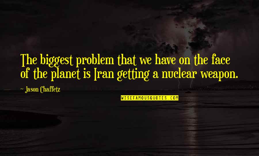 Beutner Monday Quotes By Jason Chaffetz: The biggest problem that we have on the Beutner Monday Quotes By Jason Chaffetz: The biggest problem that we have on the