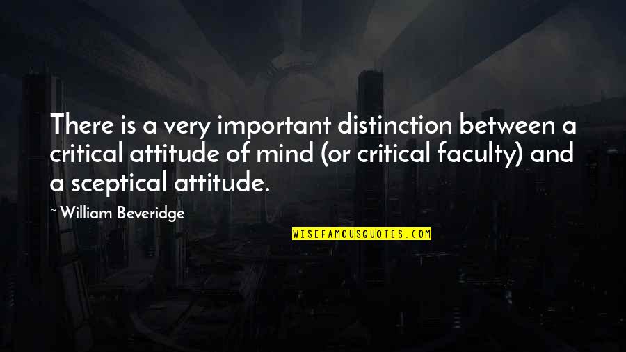 Beveridge Quotes By William Beveridge: There is a very important distinction between a